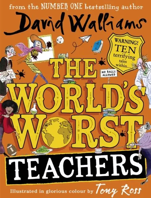 ■ The World's Worst Teachers - Hardback