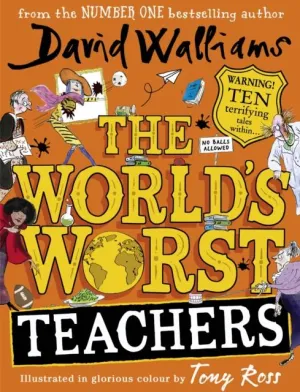 ■ The World's Worst Teachers - Hardback