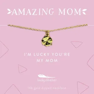 Amazing Mom Necklace - Lucky Clover