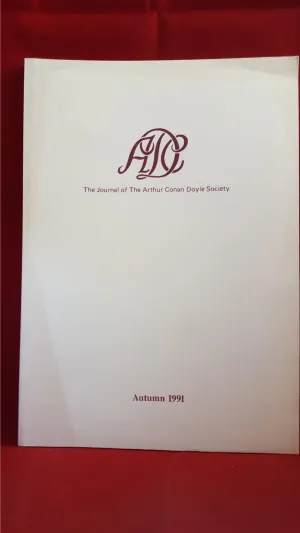Arthur Conan Doyle - The Journal of, Volume 2, Number 2, Autumn 1991