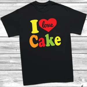 I Love Cake T-Shirt