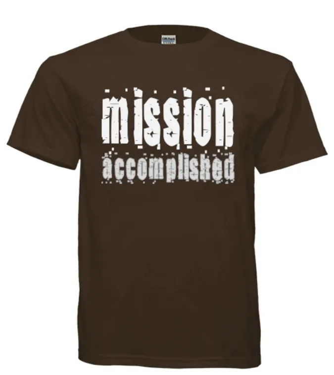 Mission Accomplished Cotton T-Shirt