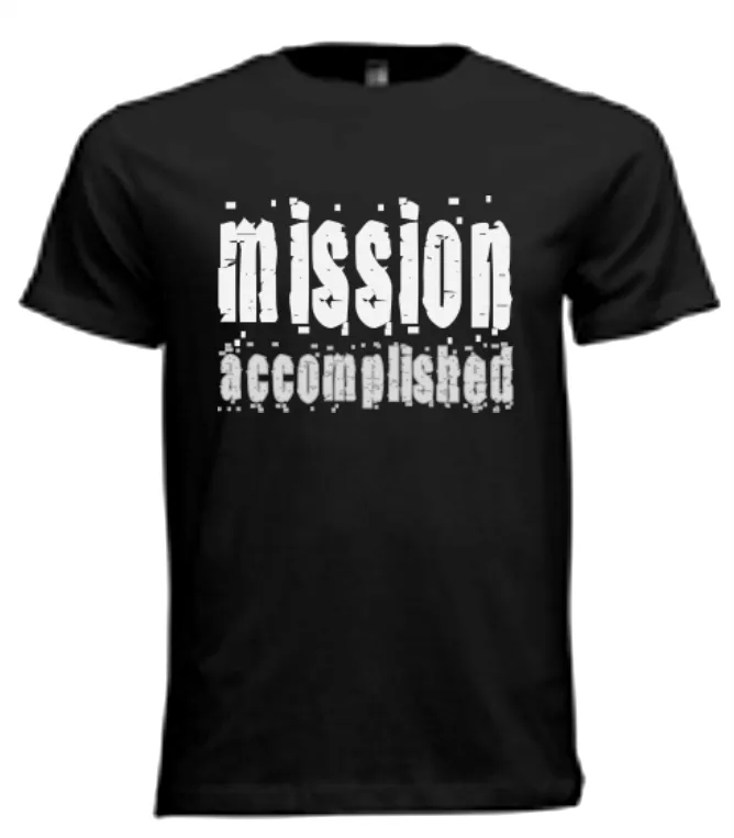 Mission Accomplished Cotton T-Shirt