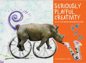 Seriously Playful Creativity