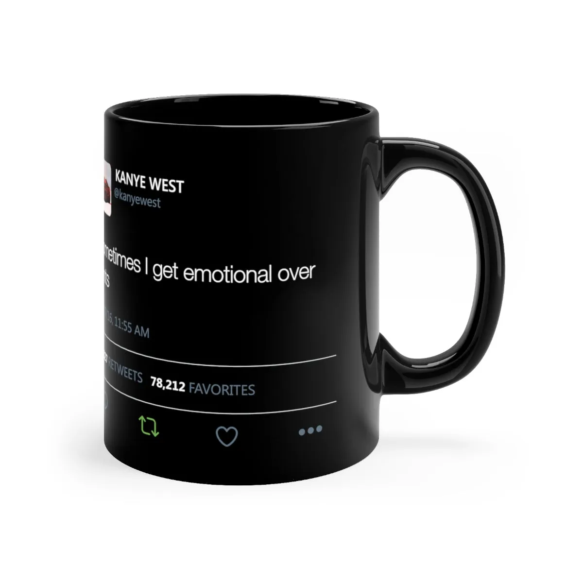 Sometimes I get emotional over fonts Kanye West Tweet Black Mug